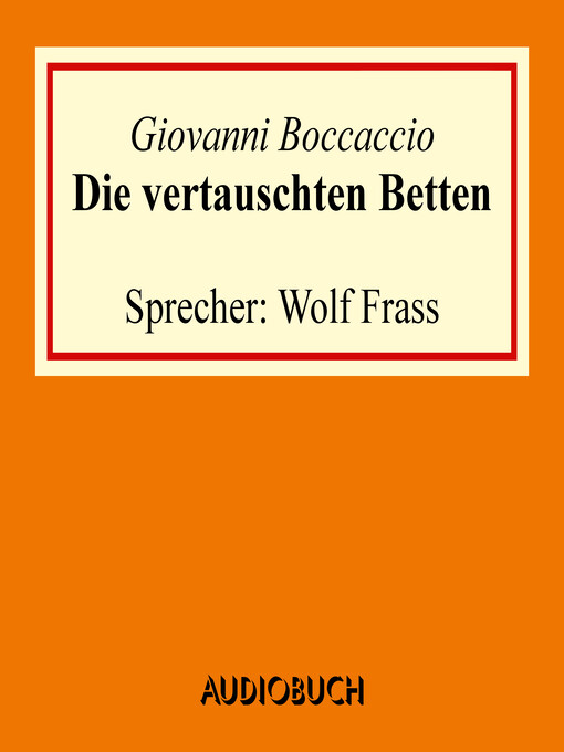 Title details for Die vertauschten Betten by Giovanni Boccaccio - Available